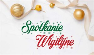 Drodzy Rodzice,  Serdecznie zapraszamy na SPOTKANIE WIGILIJNE, które odbędzie się w dniu 12.12.2024 (tj. czwartek) o godzinie 12:00 w Hotelu Mały Młyn.